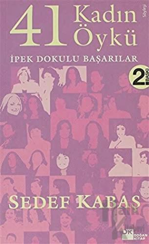 41 Kadın 41 Öykü İpek Dokulu Başarılar - Halkkitabevi