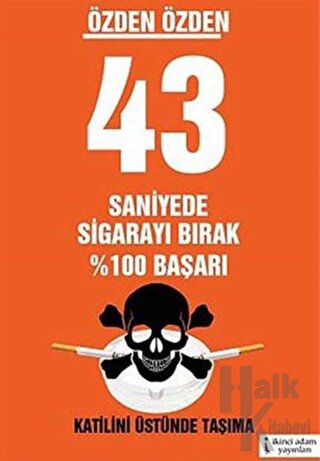 43 Saniyede Sigarayı Bırak