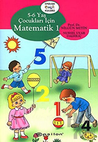 5 -6 Yaş Çocuklar İçin Matematik