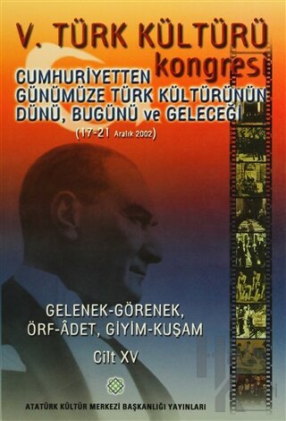 5. Türk Kültürü Kongresi Cilt: 15 (Ciltli) - Halkkitabevi