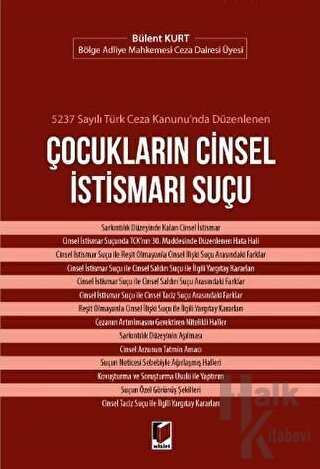 5237 Sayılı Türk Ceza Kanunu'nda Düzenlenen Çocukların Cinsel İstismar