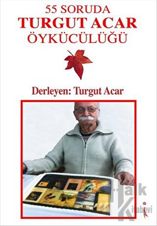 55 Soruda Turgut Acar Öykücülüğü