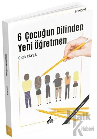 6 Çocuğun Dilinden Yeni Öğretmen