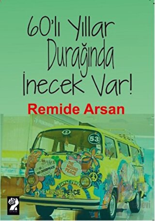 60'lı Yıllar Durağında İnecek Var!