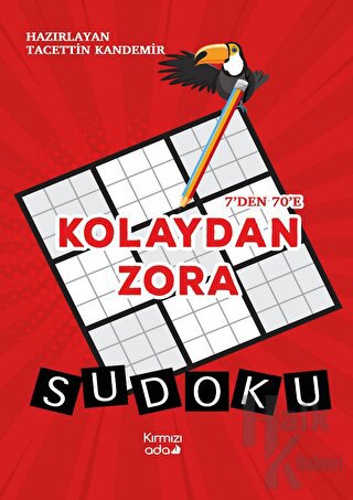 7’den 70’e Kolaydan Zora Sudoku - Halkkitabevi