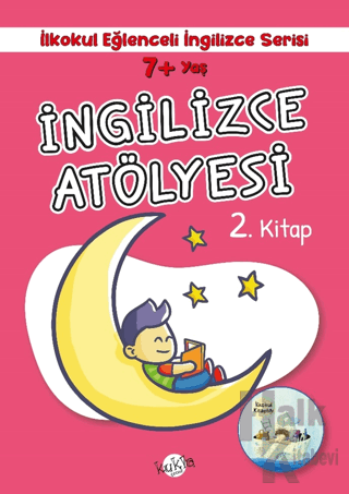 7+ Yaş İlkokul Eğlenceli İngilizce - İngilizce Atölyesi 2. Kitap