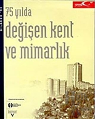 75 Yılda Değişen Kent ve Mimarlık - Halkkitabevi