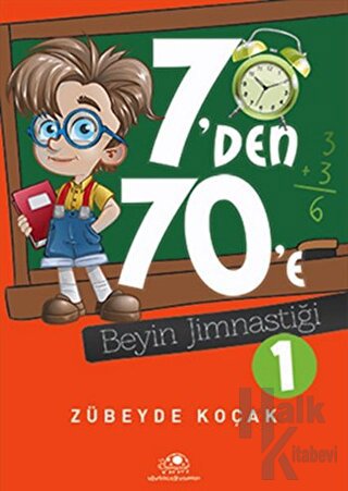 7'den 70'e Beyin Jimnastiği - 1