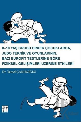 8-10 Yaş Grubu Erkek Çocuklarda, Judo teknik ve Oyunlarının Bazı Eurof