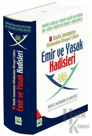 8 Hadis İmamının Kitabından Rivayet Edilen Emir ve Yasak Hadisleri