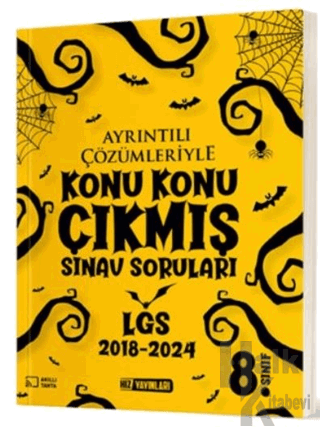 8. Sınıf Konu Konu LGS Çıkmış Sınav Soruları 2018-2024