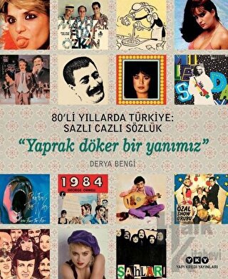 80’li Yıllarda Türkiye: Sazlı Cazlı Sözlük (Ciltli)