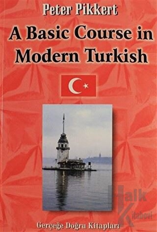 A Basic Course in Modern Turkish