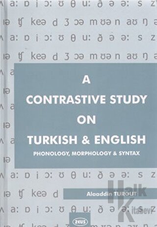 A Contrastive Study on Turkish and English