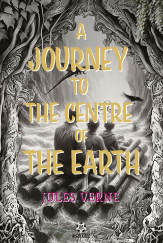 A Journey to the Centre ofthe Earth - Halkkitabevi