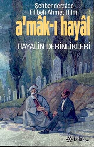 A’mak-ı Hayal Hayalin Derinlikleri