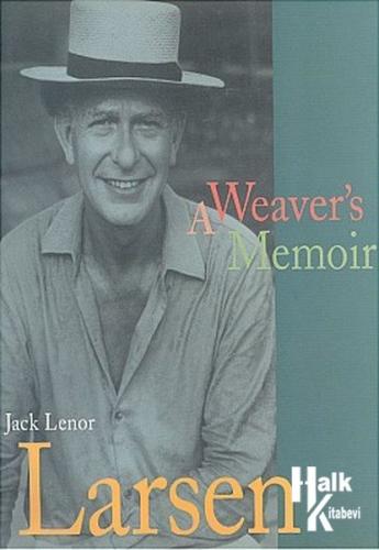 A Weaver's Memoir