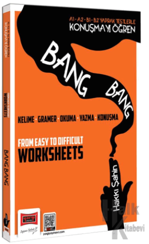 A1 A2 B1 B2 Yaprak Testlerle Konuşmayı Öğren Bang Bang Worksheets - Ha