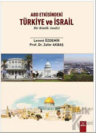 ABD Etkisindeki Türkiye Ve İsrail
