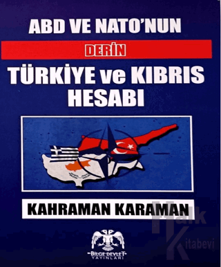 ABD ve NATO'nun Derin Türkiye ve Kıbrıs Hesabı