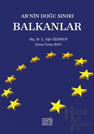 AB'nin Doğu Sınırı Balkanlar