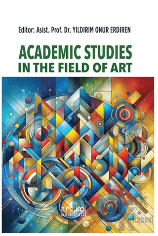 Academic Studies In The Field Of Art - Halkkitabevi