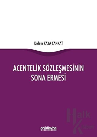 Acentelik Sözleşmesinin Sona Ermesi