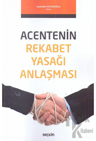 Acentenin Rekabet Yasağı Anlaşması