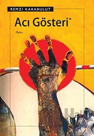 Acı Gösteri - Halkkitabevi