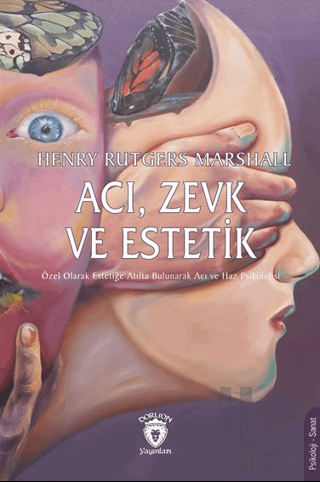 Acı, Zevk ve Estetik - Halkkitabevi