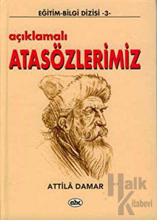 Açıklamalı Atasözlerimiz (Ciltli)