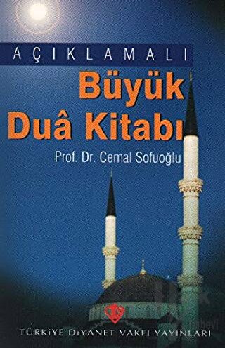 Açıklamalı Büyük Dua Kitabı - Halkkitabevi