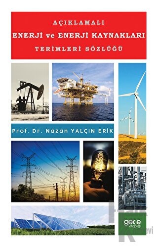 Açıklamalı Enerji ve Enerji Kaynakları Terimleri Sözlüğü