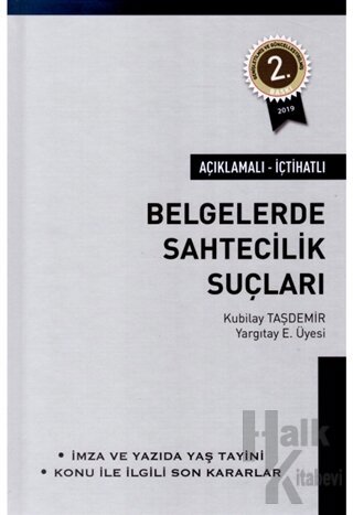 Açıklamalı - İçtihatlı Belgelerde Sahtecilik Suçları (Ciltli)