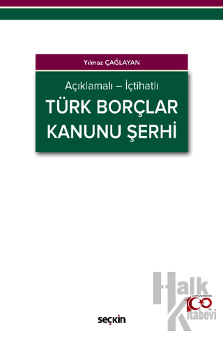 Açıklamalı - İçtihatlı Türk Borçlar Kanunu Şerhi (Ciltli) - Halkkitabe