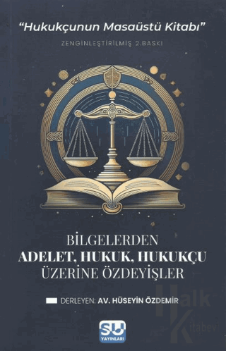 Adalet, Hukuk, Hukukçu Üzerine Özdeyişler - Halkkitabevi