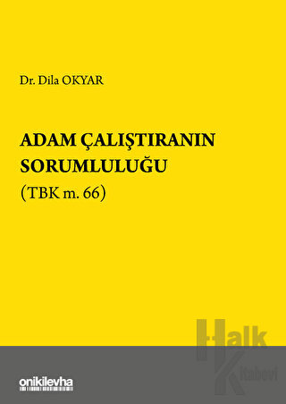 Adam Çalıştıranın Sorumluluğu