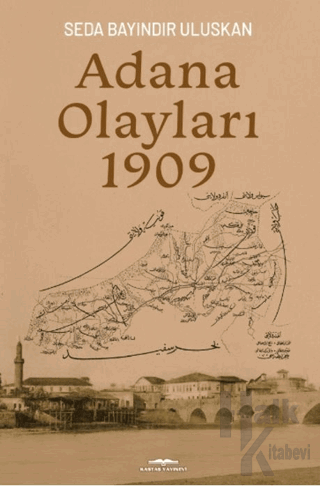 Adana Olayları 1909 - Halkkitabevi