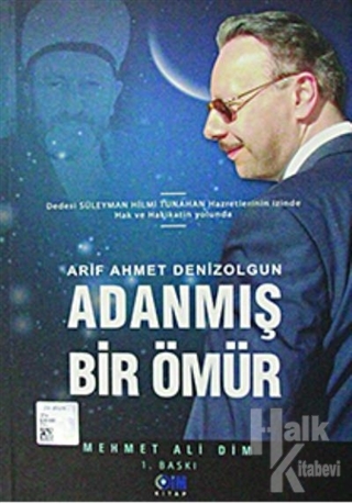 Adanmış Bir Ömür