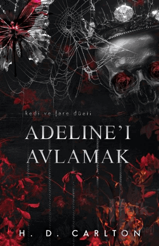 Adeline'ı Avlamak (Ciltli)