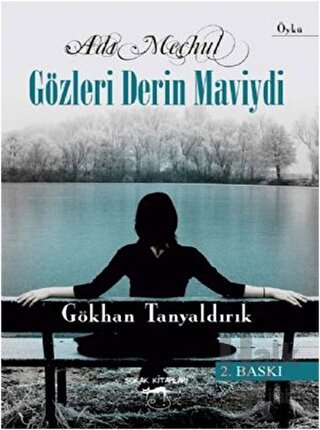 Adı Meçhul Gözleri Derin Maviydi