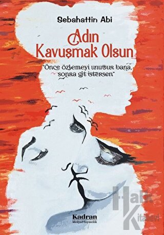 Adın Kavuşmak Olsun