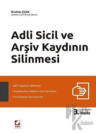 Adli Sicil ve Arşiv Kaydının Silinmesi