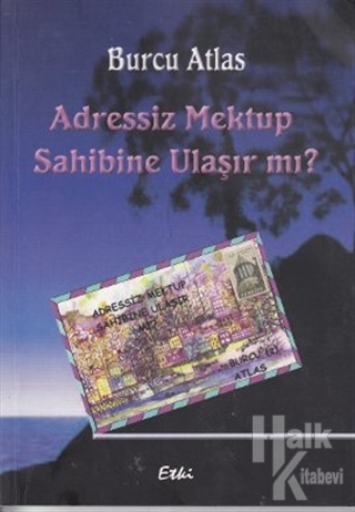 Adressiz Mektup Sahibine Ulaşır mı?