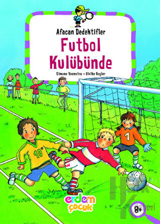 Afacan Dedektifler Futbol Kulübünde - Halkkitabevi