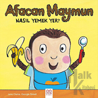 Afacan Maymun Nasıl Yemek Yer? - Halkkitabevi