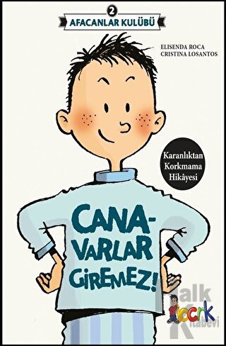 Afacanlar Kulübü - Canavarlar Giremez