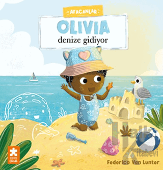 Afacanlar - Olivia Denize Gidiyor - Halkkitabevi