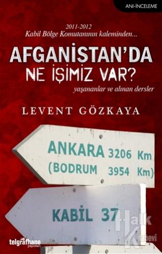 Afganistan'da Ne İşimiz Var? - Halkkitabevi