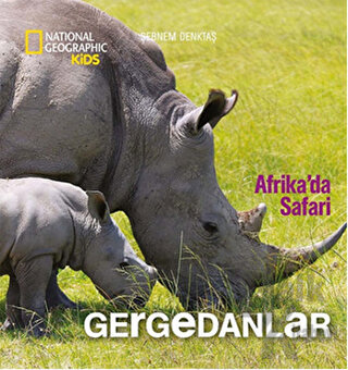 Afrika'da Safari: Gergedanlar (Ciltli)